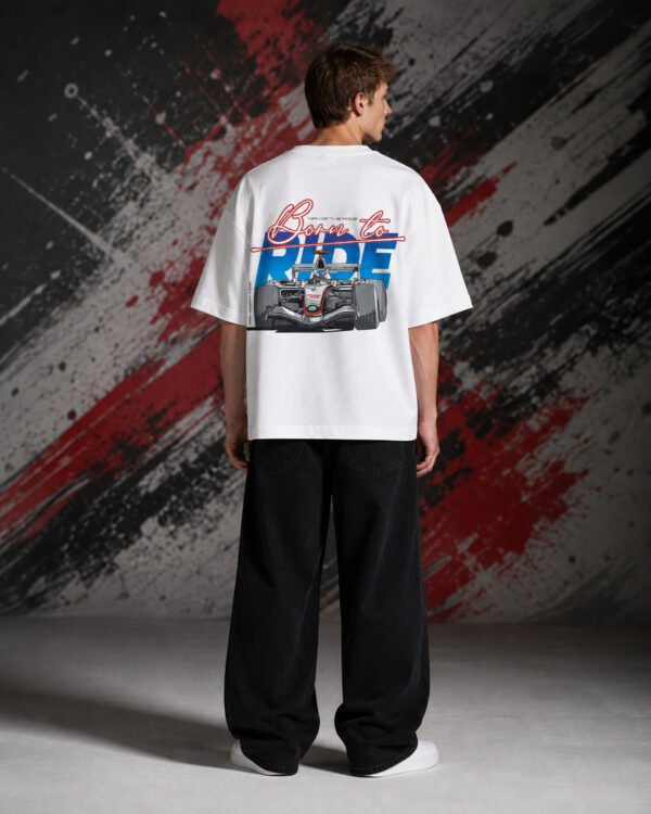 Born to Ride T-Shirt White | Formula Racing Streetwear (OVERSIZED) back print worn by model